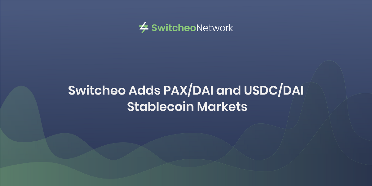 Switcheo Adds PAX/DAI and USDC/DAI Stablecoin Markets