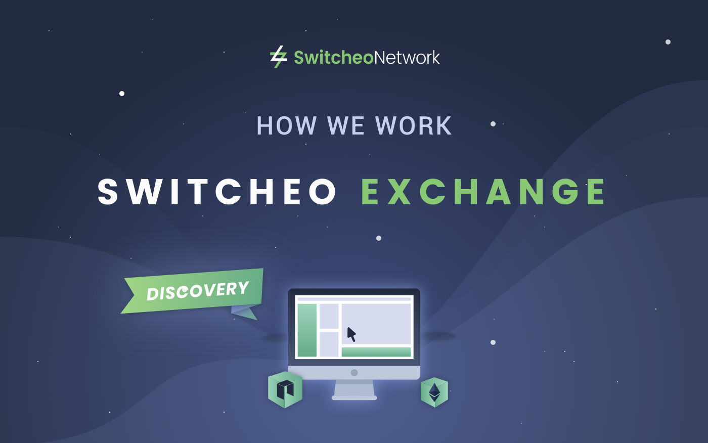 Switcheo Discovery: How Switcheo Exchange Works Part 1