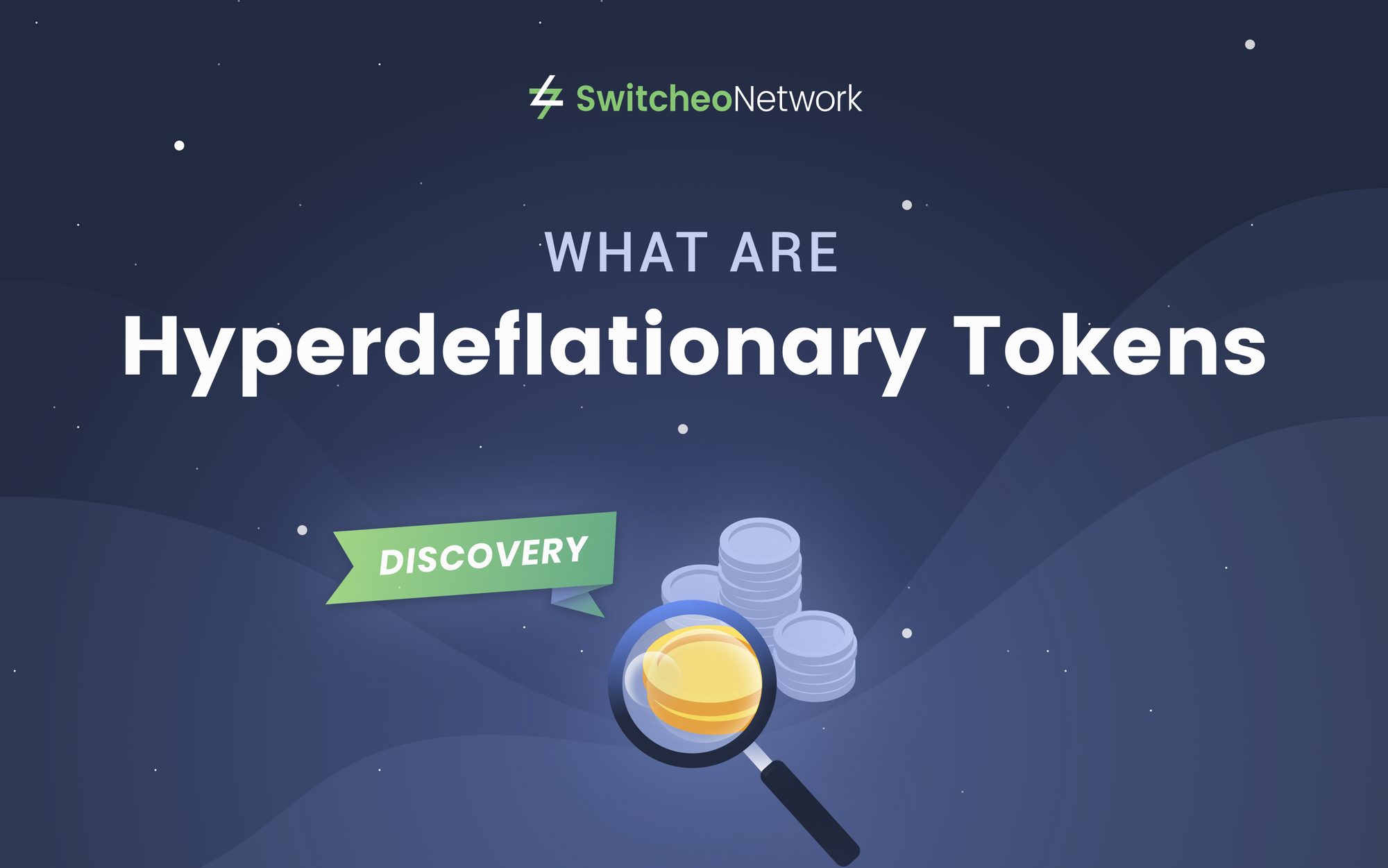 Switcheo Discovery: What are Hyperdeflationary Tokens?