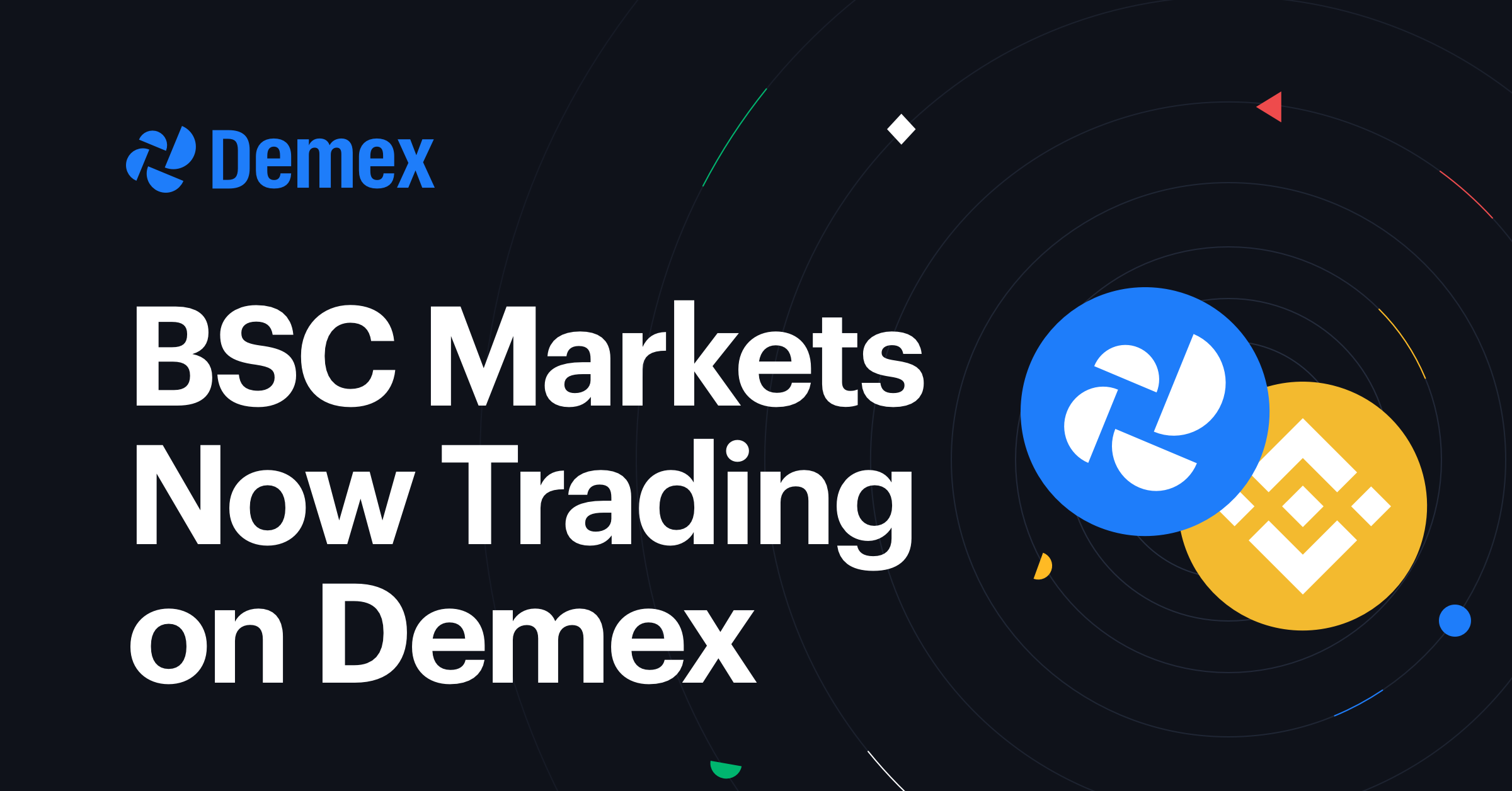 BSC markets now trading on Demex