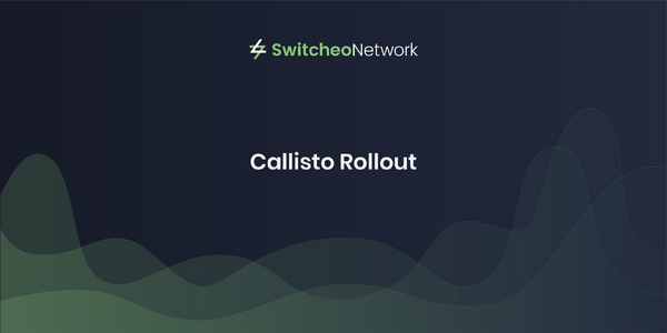 Callisto Rollout!